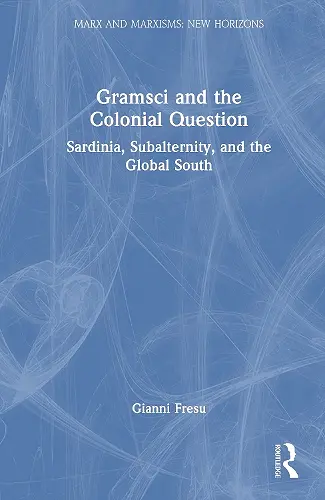 Gramsci and the Colonial Question cover