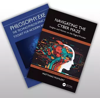 Philosophy.exe and Navigating the Cyber Maze Two-Book Bundle cover