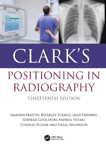 Clark's Positioning in Radiography cover