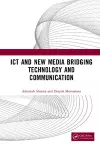 ICT and New Media Bridging Technology and Communication cover