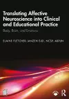 Translating Affective Neuroscience into Clinical and Educational Practice cover