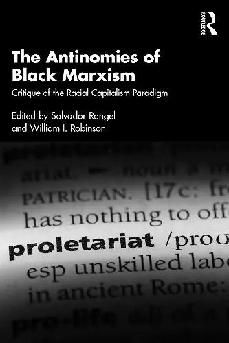 The Antinomies of Black Marxism cover