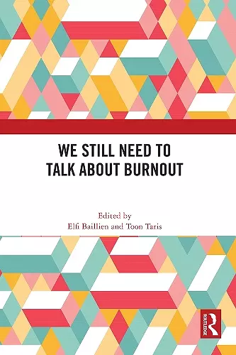 We Still Need to Talk about Burnout cover