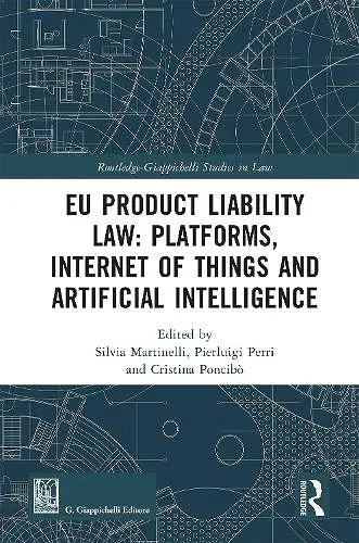 EU Product Liability Law: Platforms, Internet of Things and Artificial Intelligence cover