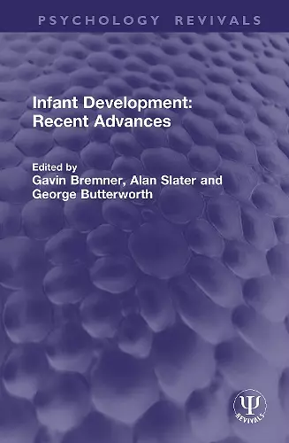 Infant Development: Recent Advances cover