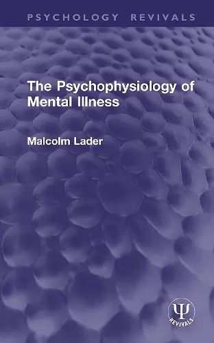 The Psychophysiology of Mental Illness cover