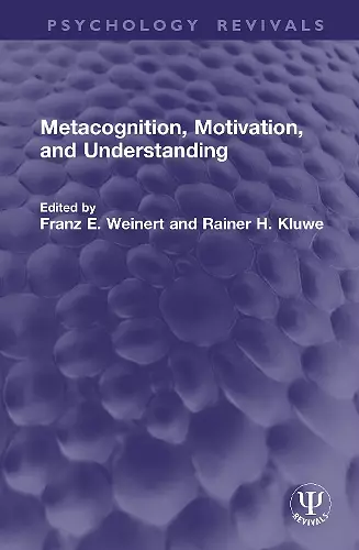 Metacognition, Motivation, and Understanding cover