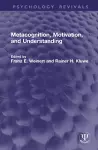 Metacognition, Motivation, and Understanding cover