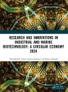 Research and Innovations in Industrial and Marine Biotechnology: A Circular Economy 2024 cover