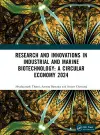 Research and Innovations in Industrial and Marine Biotechnology: A Circular Economy 2024 cover