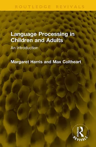 Language Processing in Children and Adults cover