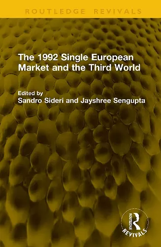 The 1992 Single European Market and the Third World cover