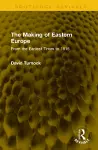 The Making of Eastern Europe cover