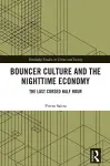 Bouncer Culture and the Nighttime Economy cover
