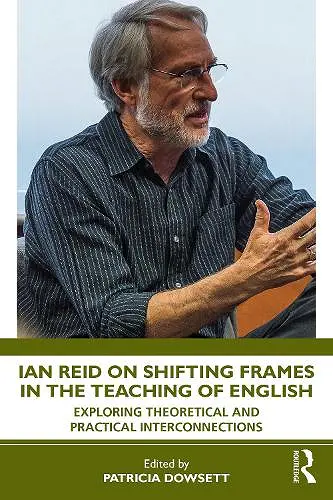 Ian Reid on Shifting Frames in the Teaching of English cover