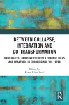 Between Collapse, Integration and Co-Transformation cover