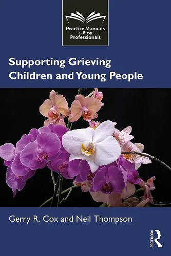 Supporting Grieving Children and Young People cover