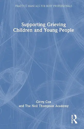 Supporting Grieving Children and Young People cover