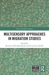 Multisensory Approaches in Migration Studies cover