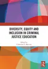 Diversity, Equity and Inclusion in Criminal Justice Education cover