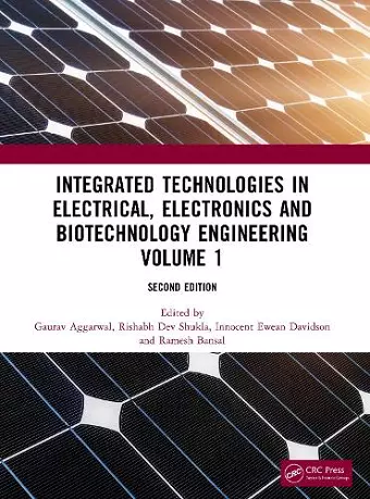 Integrated Technologies in Electrical, Electronics and Biotechnology Engineering Volume 1 cover