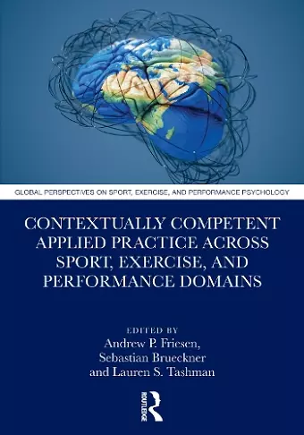 Contextually Competent Applied Practice Across Sport, Exercise, and Performance Domains cover