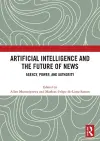 Artificial Intelligence and the Future of News cover