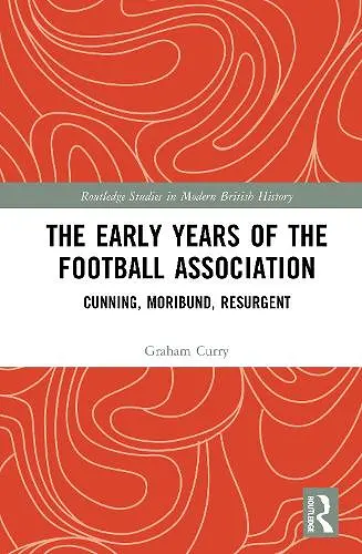 The Early Years of the Football Association cover