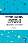 The State and Digital Governance in Southeast Asia cover