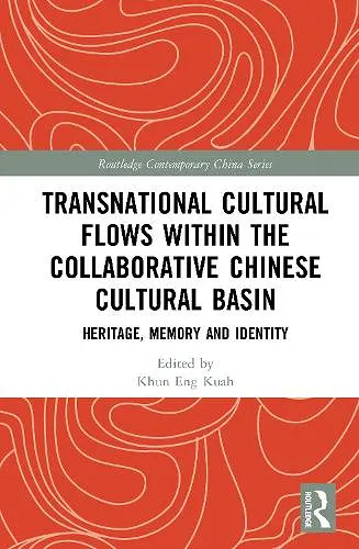 Transnational Cultural Flows within the Collaborative Chinese Cultural Basin cover