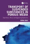 Transport of Suspended Substances in Porous Media cover
