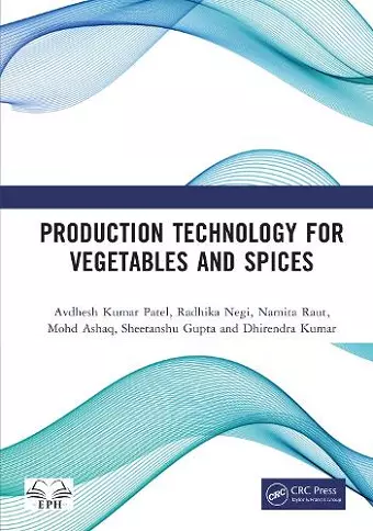 Production Technology for Vegetables and Spices cover