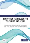 Production Technology for Vegetables and Spices cover