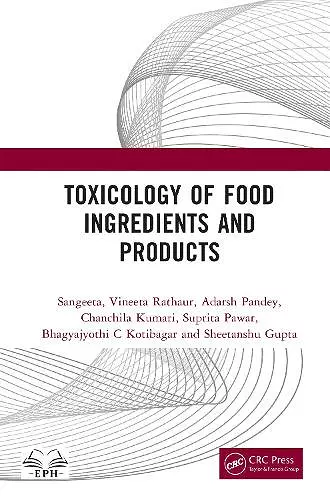 Toxicology of Food Ingredients and Products cover