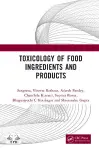 Toxicology of Food Ingredients and Products cover