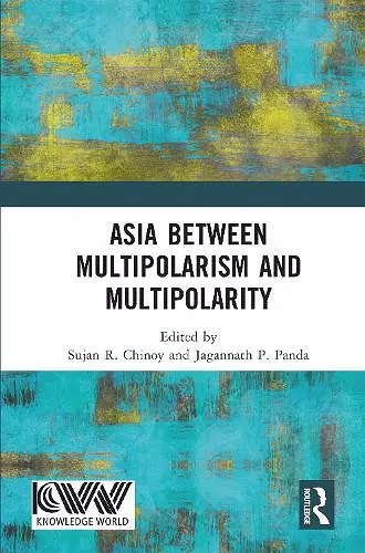 Asia between Multipolarism and Multipolarity cover