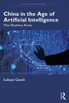 China in the Age of Artificial Intelligence cover
