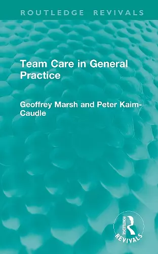 Team Care in General Practice cover