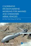 Cooperative Decision-Making Modeling for Manned and Unmanned Aerial Vehicles cover