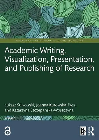 Academic Writing, Visualization, Presentation, and Publishing of Research cover
