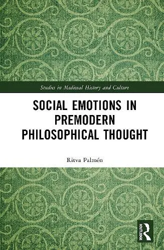 Social Emotions in Premodern Philosophical Thought cover