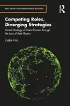 Competing Roles, Diverging Strategies cover