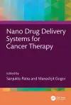 Nano Drug Delivery Systems for Cancer Therapy cover