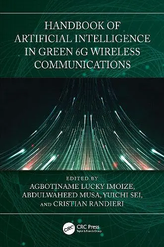 Handbook of Artificial Intelligence in Green 6G Wireless Communications cover