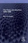 The Press and Abortion, 1838–1988 cover