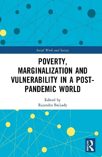Poverty, Marginalization and Vulnerability in a Post-Pandemic World cover