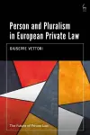Person and Pluralism in European Private Law cover