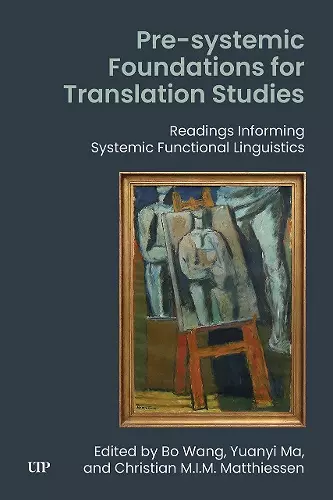 Pre-systemic Foundations for Translation Studies cover