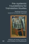 Pre-systemic Foundations for Translation Studies cover