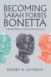 Becoming Sarah Forbes Bonetta cover